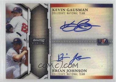 2011 Bowman Sterling - Dual Autographs - Refractor #USDA-GJ - Kevin Gausman, Brian Johnson /99