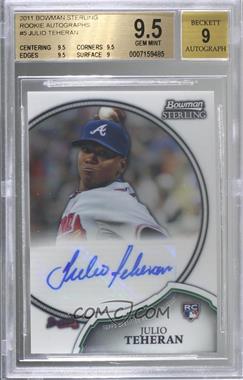 2011 Bowman Sterling - Rookie Autographs #5 - Julio Teheran [BGS 9.5 GEM MINT]