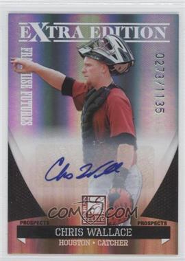 2011 Donruss Elite Extra Edition - Franchise Futures Signatures #93 - Chris Wallace /1135