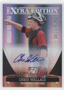 2011 Donruss Elite Extra Edition - Franchise Futures Signatures #93 - Chris Wallace /1135