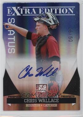 2011 Donruss Elite Extra Edition - Prospects - Blue Die-Cut Status Signatures #93 - Chris Wallace /50