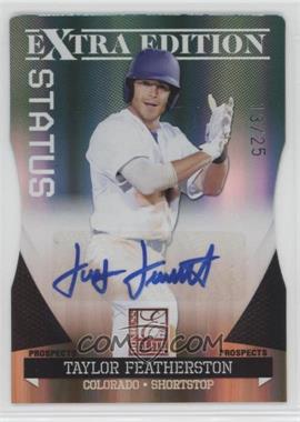 2011 Donruss Elite Extra Edition - Prospects - Emerald Status Die-Cut Signatures #40 - Taylor Featherston /25