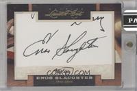 Enos Slaughter (#d to 49) [Uncirculated] #/49