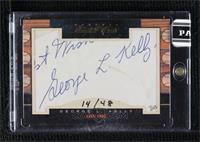 George Kelly (#d to 48) [Cut Signature] #/48