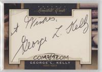 George Kelly (#d to 47) #/47