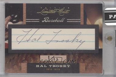 2011 Donruss Limited Cuts Cut Signatures - [Base] #155.1 - Hal Trosky (#d to 11) /11 [Uncirculated]