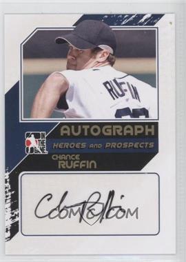 2011 In the Game Heroes and Prospects - Autographs - Close Up Gold #A-CR2 - Chance Ruffin /10