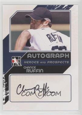 2011 In the Game Heroes and Prospects - Autographs - Close Up Silver #A-CR2 - Chance Ruffin /190