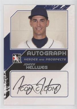 2011 In the Game Heroes and Prospects - Autographs - Close Up Silver #A-JH2 - Johnny Hellweg /190