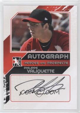 2011 In the Game Heroes and Prospects - Autographs - Close Up Silver #A-PV2 - Philippe Valiquette /190