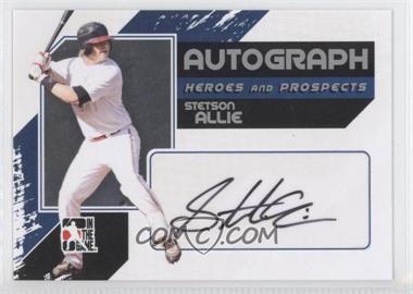 2011 In the Game Heroes and Prospects - Autographs - Full Body Silver #A-SAL - Stetson Allie /390