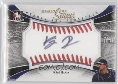 2011 In the Game Heroes and Prospects - Between the Seams - Red Stitch #BTS-KB - Kyle Blair /30