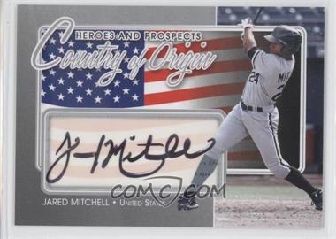 2011 In the Game Heroes and Prospects - Country of Origin - Silver #COO-JM - Jared Mitchell /40