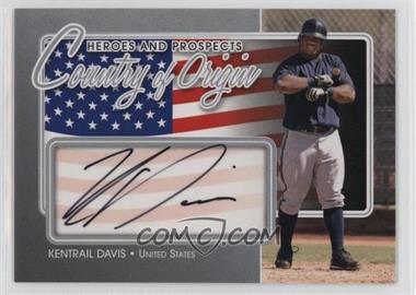 2011 In the Game Heroes and Prospects - Country of Origin - Silver #COO-KDA - Kentrail Davis /40