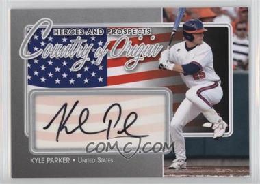 2011 In the Game Heroes and Prospects - Country of Origin - Silver #COO-KP - Kyle Parker /40