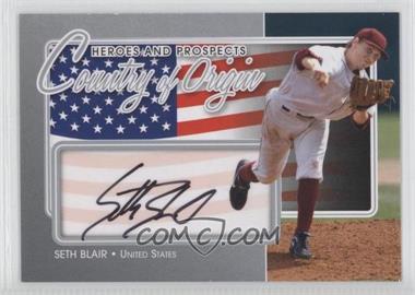 2011 In the Game Heroes and Prospects - Country of Origin - Silver #COO-SB - Seth Blair /40