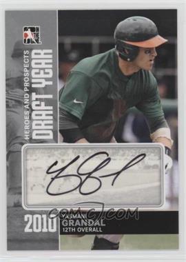 2011 In the Game Heroes and Prospects - Draft Year - Silver #DY-YG - Yasmani Grandal /39