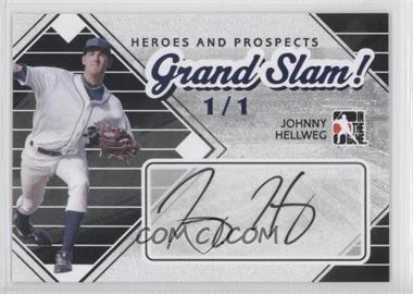 2011 In the Game Heroes and Prospects - Grand Slam! - Sapphire #GS-JH.1 - Johnny Hellweg /1