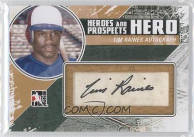 2011 In the Game Heroes and Prospects - Hero Autographs #HA-TR - Tim Raines /80