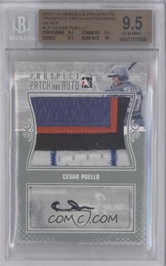 2011 In the Game Heroes and Prospects - Prospect Jersey and Auto - Silver Patch #PPA-CP - Cesar Puello /4 [BGS 9.5 GEM MINT]