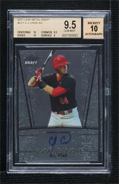 2011 Leaf Metal Draft - [Base] #AU-CC1 - C.J. Cron [BGS 9.5 GEM MINT]