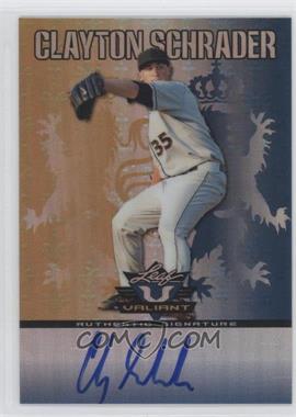 2011 Leaf Valiant - [Base] - Blue #VA-CS2 - Clayton Schrader /99