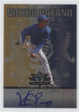 2011 Leaf Valiant - [Base] - Blue #VA-VP1 - Victor Payano /99