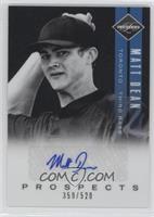 Matt Dean #/520