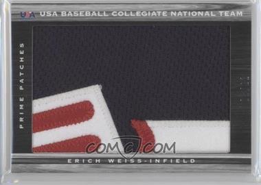 2011 Panini Limited - USA Baseball 2011 National Teams Prime Patches #21 - Erich Weiss /21