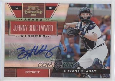 2011 Playoff Contenders - Award Winners - Signatures #11 - Bryan Holaday /94