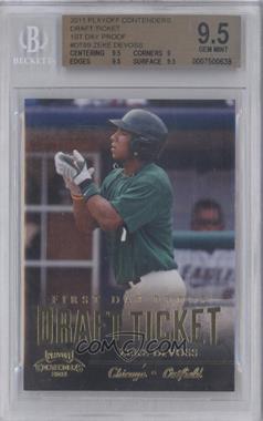 2011 Playoff Contenders - Draft Tickets - First Day Proof #DT89 - Zeke DeVoss /10 [BGS 9.5 GEM MINT]