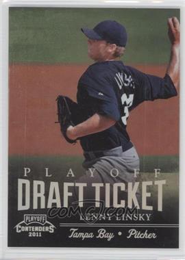 2011 Playoff Contenders - Draft Tickets - Playoff Tickets #DT3 - Lenny Linsky /99