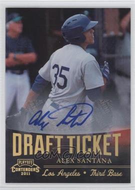 2011 Playoff Contenders - Draft Tickets - Signatures #DT25 - Alex Santana