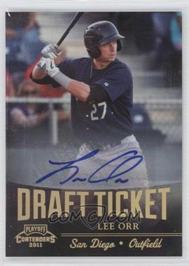 2011 Playoff Contenders - Draft Tickets - Signatures #DT44 - Lee Orr