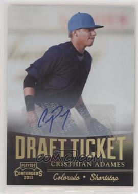 2011 Playoff Contenders - Draft Tickets - Signatures #DT55 - Cristhian Adames