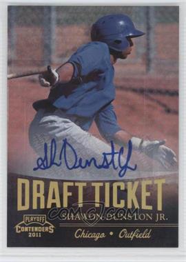 2011 Playoff Contenders - Draft Tickets - Signatures #DT67 - Shawon Dunston Jr.