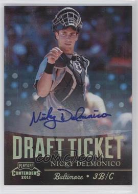 2011 Playoff Contenders - Draft Tickets - Signatures #DT8 - Nicky Delmonico