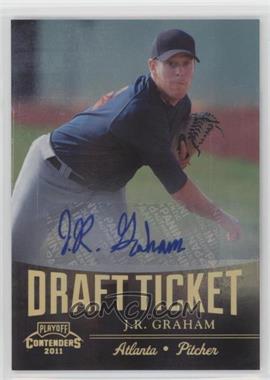 2011 Playoff Contenders - Draft Tickets - Signatures #DT80 - J.R. Graham