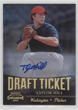 2011 Playoff Contenders - Draft Tickets - Signatures #DT92 - Taylor Hill