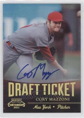 2011 Playoff Contenders - Draft Tickets - Signatures #DT93 - Cory Mazzoni
