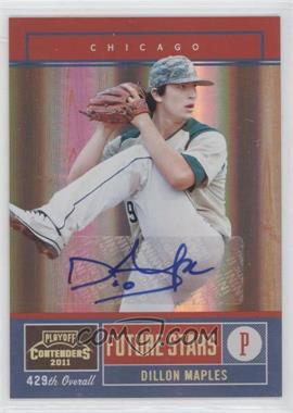 2011 Playoff Contenders - Future Stars - Signatures #15 - Dillon Maples /199