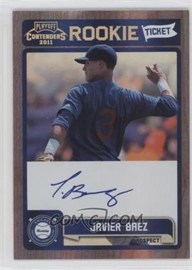 2011 Playoff Contenders - Rookie Tickets Signatures #RT13 - Javier Baez