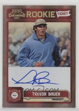 2011 Playoff Contenders - Rookie Tickets Signatures #RT8 - Trevor Bauer