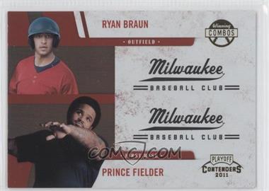 2011 Playoff Contenders - Winning Combos #22 - Prince Fielder, Ryan Braun