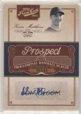 2011 Playoff Prime Cuts - Prospect Signatures - Century Gold #KM - Kevin Matthews /49