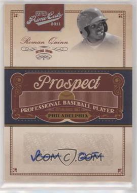 2011 Playoff Prime Cuts - Prospect Signatures - Century Silver #RQ - Roman Quinn /99 [Good to VG‑EX]