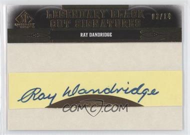2011 SP Legendary Cuts - Black Cut Signatures #NLG-RD - Ray Dandridge /14