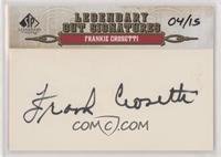 Frankie Crosetti [Good to VG‑EX] #/15