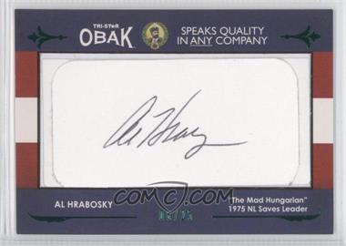 2011 TRISTAR Obak - Cut Autographs - Green #_ALHR - Al Hrabosky /25