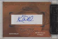 Kevin Whelan [Uncirculated] #/25